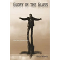 Glory in the Glass