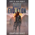 Dark Evolution: A Survival Thriller