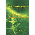 The Dream Book: A Practical Guide to Christian Dream Interpretation