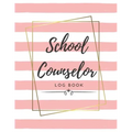 School Counselor Log Book: Simple counselling Student Daily Record Keeper & Workbook (School Counselor Appreciation Gifts for Women).