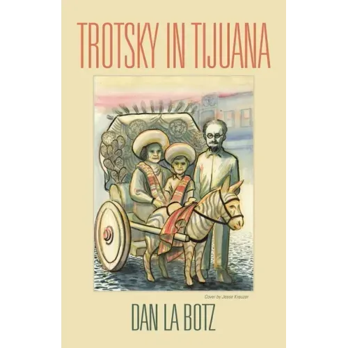 Trotsky in Tijuana