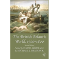 The British Atlantic World, 1500-1800