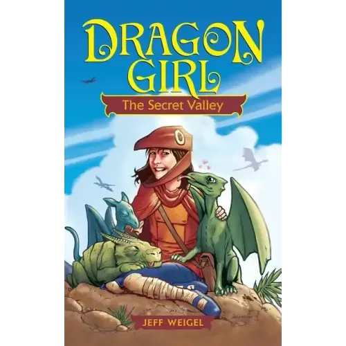 Dragon Girl: The Secret Valley