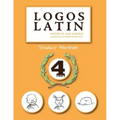 Logos Latin 4 Student Workbook