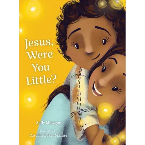 Jesus, Were You Little?