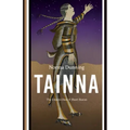 Tainna: The Unseen Ones, Short Stories