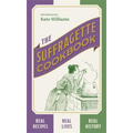 The Suffragette Cookbook