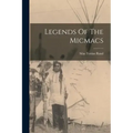 Legends Of The Micmacs