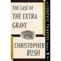 The Case of the Extra Grave: A Ludovic Travers Mystery