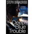 Deep Blue Trouble: Volume 2