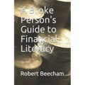 A Broke Person's Guide to Financial Literacy