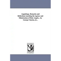 Angelology. Remarks and Reflections Touching the Agency and Ministration of Holy Angels... by George Clayton, Jr...