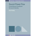 Sound-Power Flow: A Practitioner's Handbook for Sound Intensity