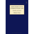 Sanctions in EU Competition Law: Principles and Practice