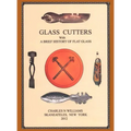 Glass Cutters with a Brief History of Flat Glass