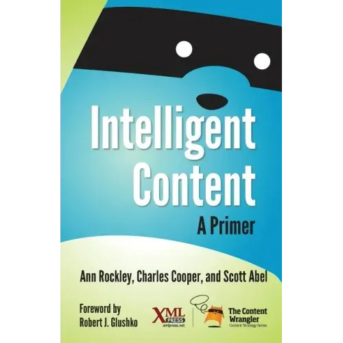 Intelligent Content: A Primer