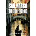 San Marco the End of the Road