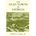 The Dead Towns of Georgia