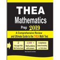 THEA Mathematics Prep 2019: A Comprehensive Review and Ultimate Guide to the THEA Math Test