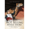 NOT Selling Myself Short: One Woman's Journey with Turner Syndrome