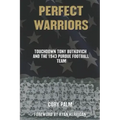 Perfect Warriors: Touchdown Tony Butkovich and the 1943 Purdue Football Team