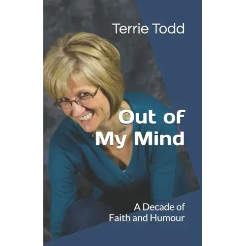 Out of My Mind: A Decade of Faith and Humour
