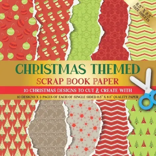 Christmas Themed Scrapbook Paper: 10 Christmas Designs for Scrapbooking, Origami, Collage Art, Card Making, Gift Tags or Invitations