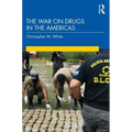 The War on Drugs in the Americas