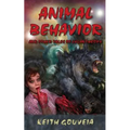 Animal Behavior and Other Tales of Lycanthropy