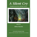 A Silent Cry: Wombtwin Survivors Tell Their Stories