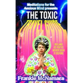 The Toxic Travel Guide: Ireland as You've Never Seen It Before