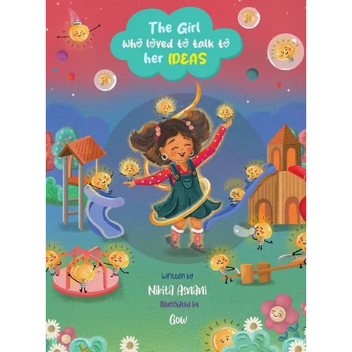 The Girl who loved to talk to her Ideas