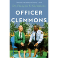 Officer Clemmons: A Memoir