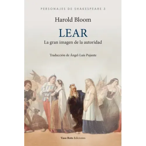 Lear, la gran imagen de la autoridad