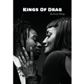 Kings of Drag: A detailed look at London Drag Kings