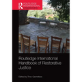 Routledge International Handbook of Restorative Justice