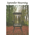 September Mourning: A Fictional Novel.