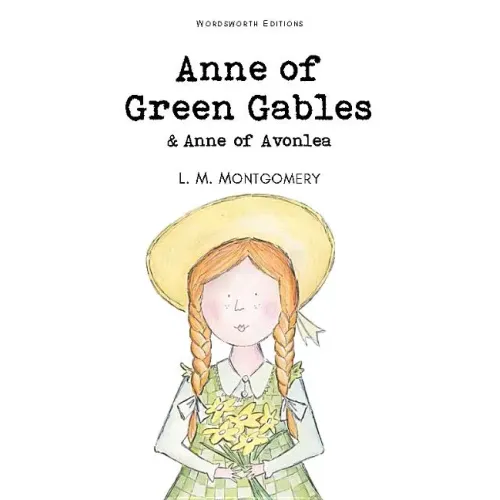 Anne of Green Gables & Anne of Avonlea