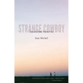 Strange Cowboy: Lincoln Dahl Turns Five