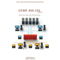 CCNP 300-101 Implementing Cisco IP Routing Practice Labs and Simulations