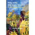 little wife: the story of gold