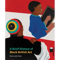 A Brief History of Black British Art