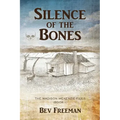 Silence of the Bones: The Madison McKenzie Files (Book 1)