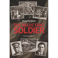 The Reluctant Soldier