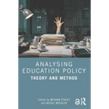 Analysing Education Policy: Theory and Method