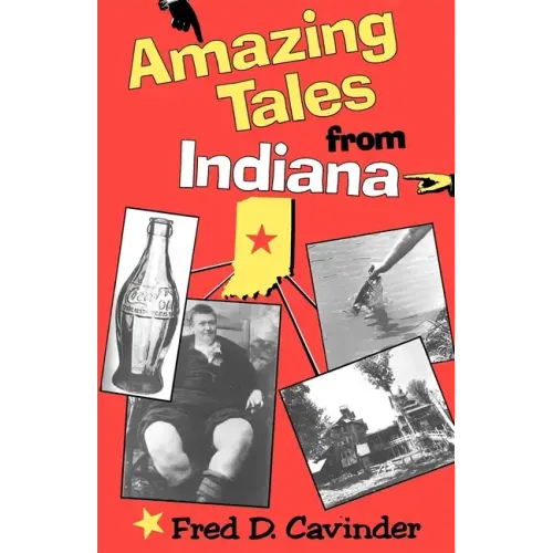 Amazing Tales from Indiana