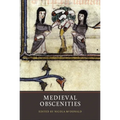 Medieval Obscenities