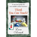 Think You Can Teach?