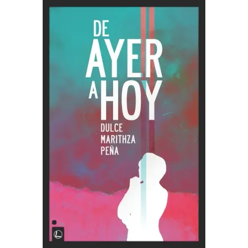 De ayer a hoy