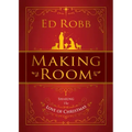 Making Room: Sharing the Love of Christmas